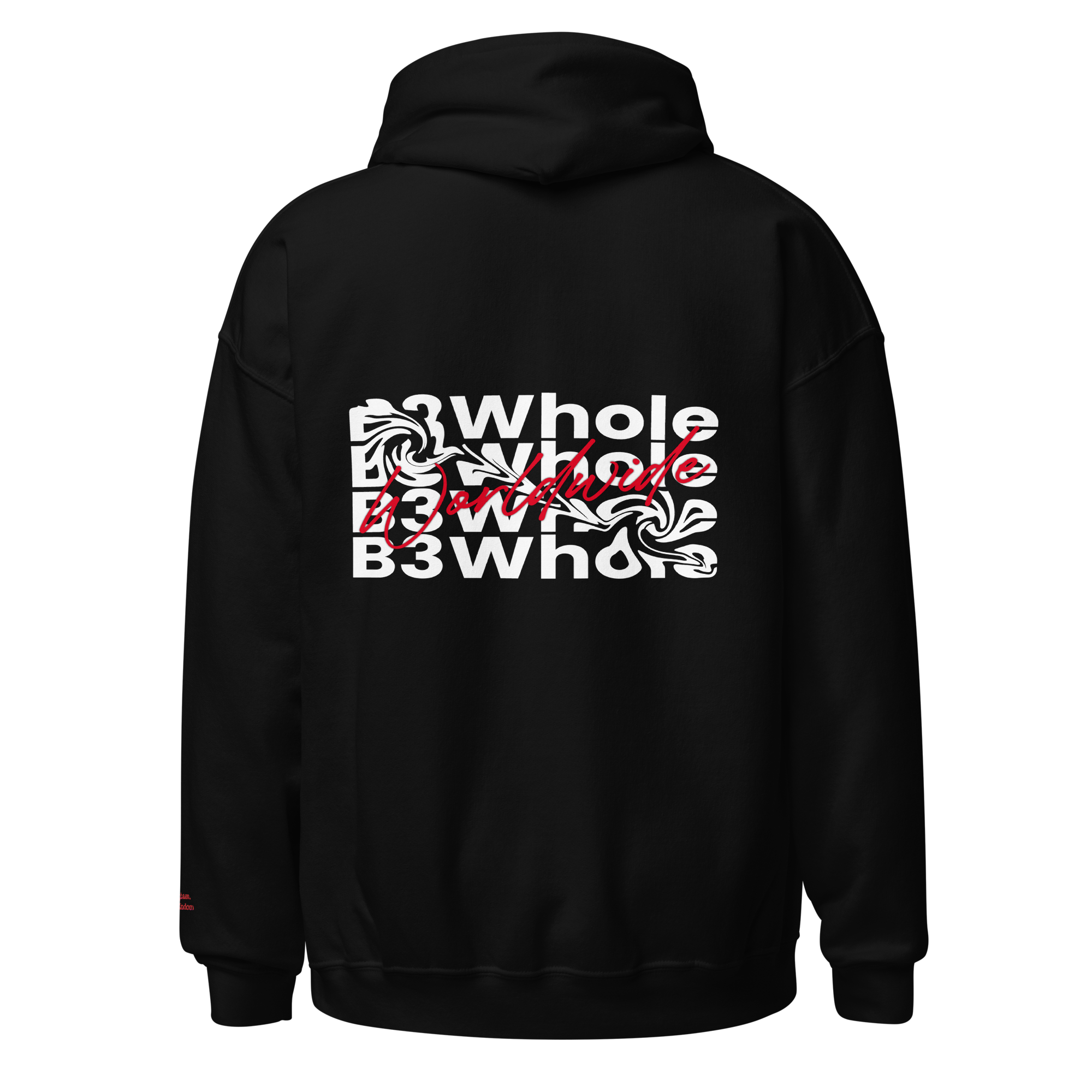 Big and Tall B3Whole Worldwide Hoodie
