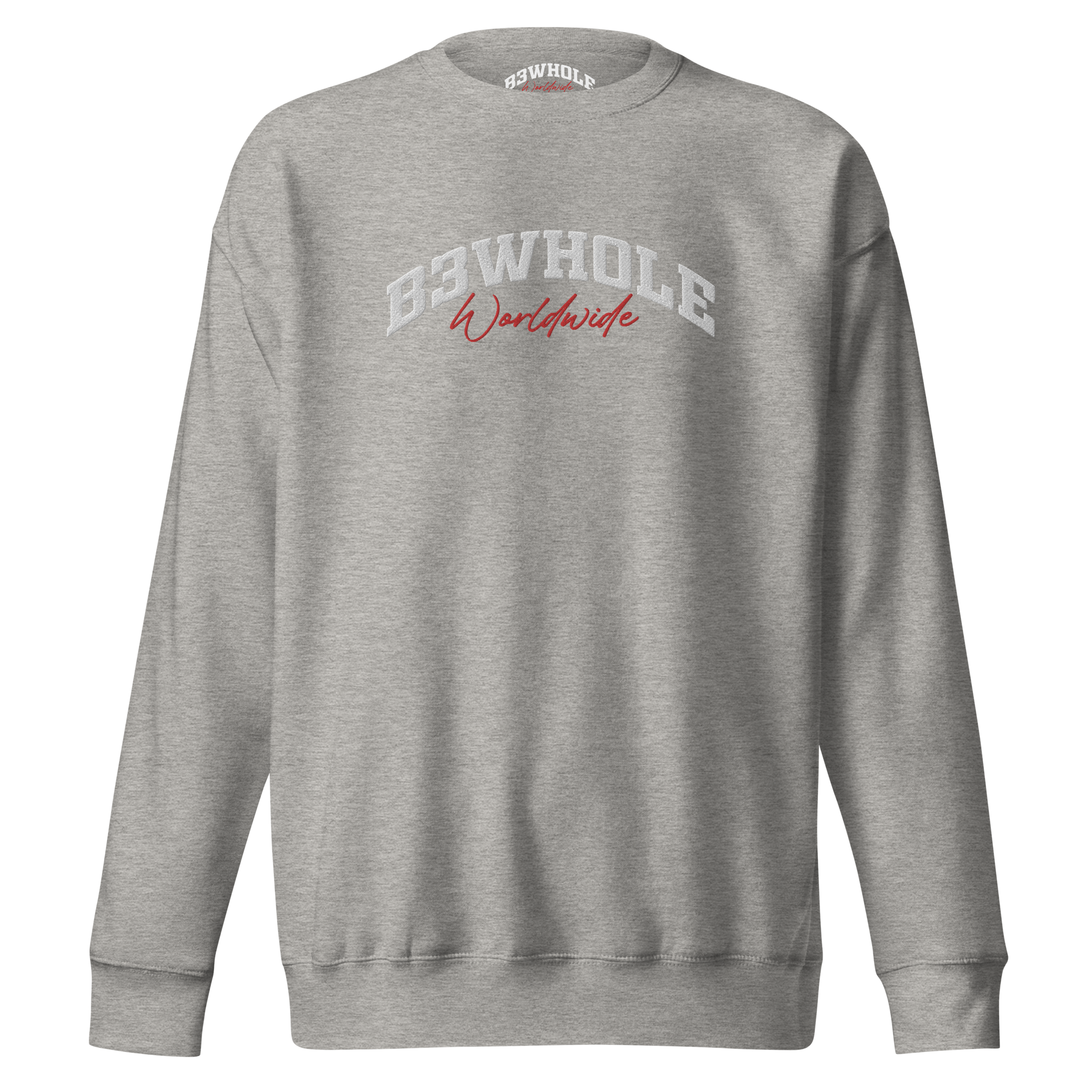 B3Whole Worldwide Premium Sweatshirt